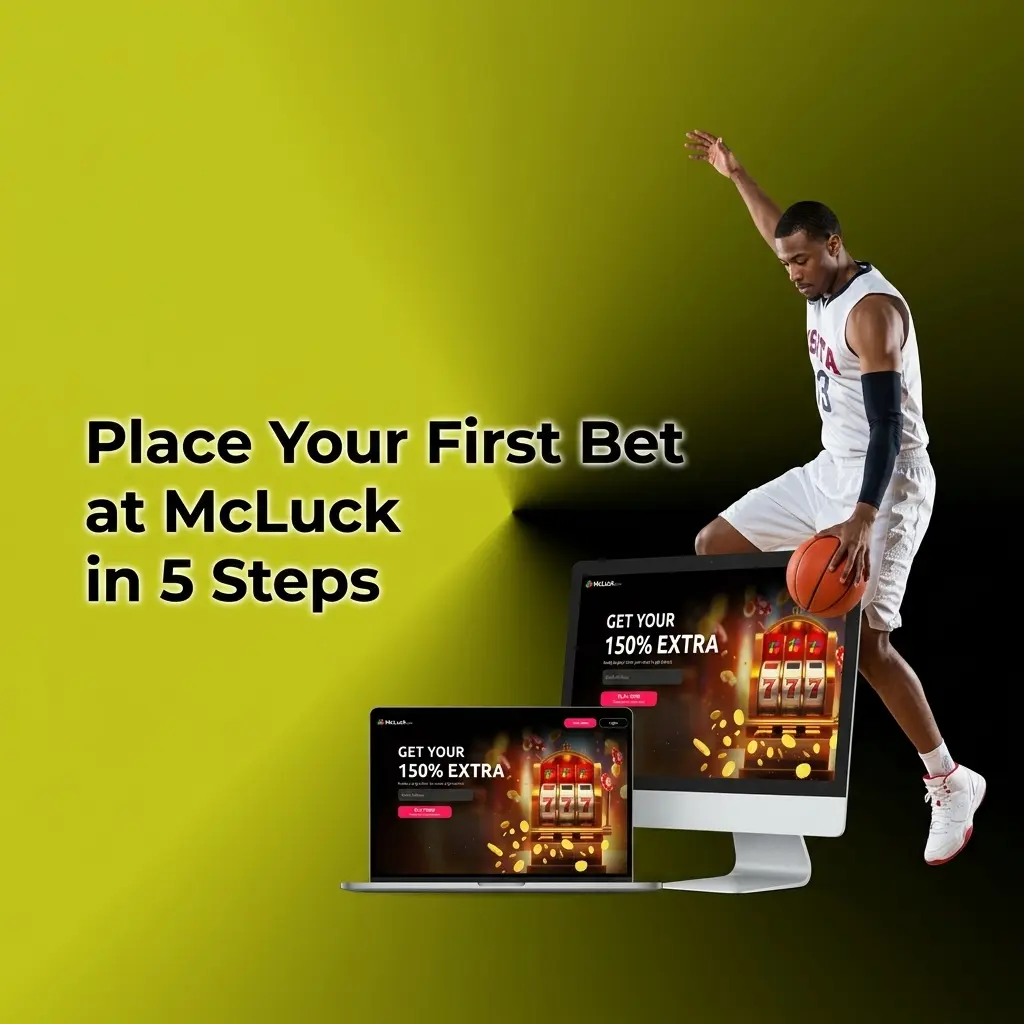 Step-by-step guide to placing your first sports bet on McLuck in 5 easy steps from signup to confirmation
